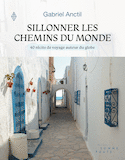 Sillonner les chemins du monde